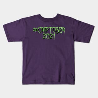 #Criptober 2021 Kids T-Shirt